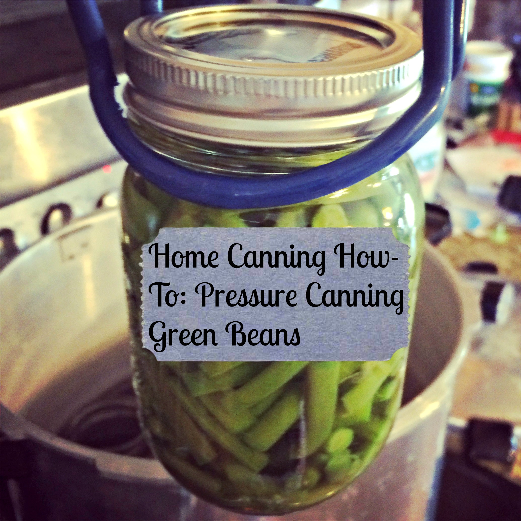Home Canning How To–Pressure Canning Green Beans and Link Up